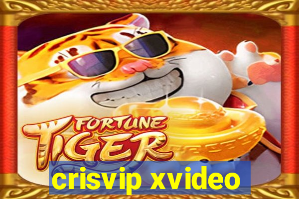 crisvip xvideo